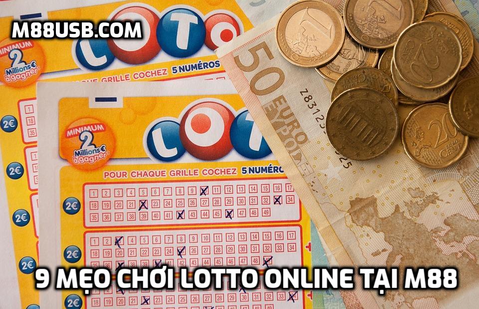 9 mẹo chơi lotto online tại M88