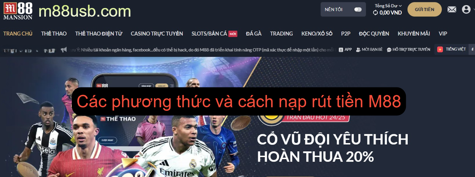 Hướng dẫn cách nạp rút tiền M88